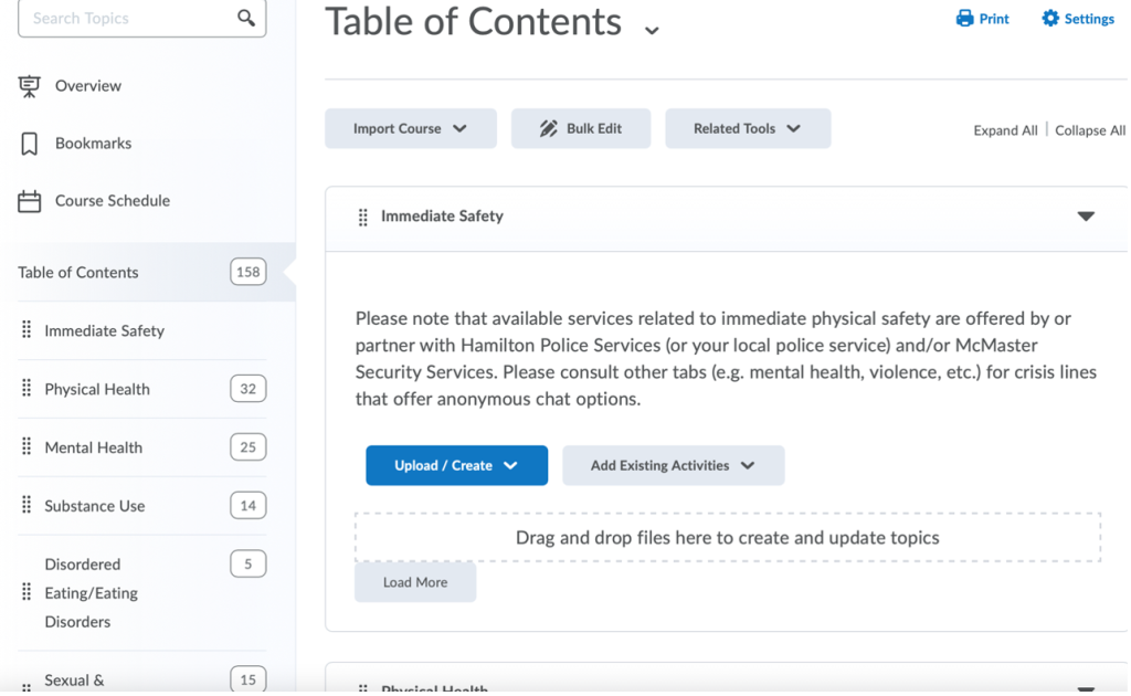 A screenshot of an Avenue to Learn site page. Heading at the top reads “Table of Contents.” Underneath the menu heading on the left side of the screen is a list of tabs, including “immediate safety,” “physical health,” “mental health,” “substance use,” and “disordered eating/eating disorders.” The text underneath the immediate safety tab reads “Please note that available services related to immediate physical safety are offered by or partner with Hamilton Police Services (or your local police service) and/or McMaster Security Services. Please consult other tabs (e.g. mental health, violence, etc.) for crisis lines that offer anonymous chat options.